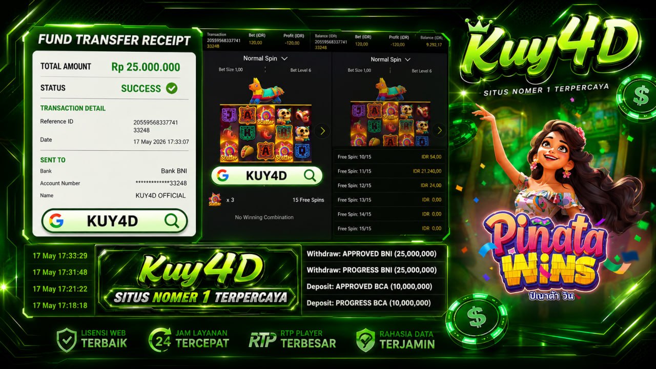 SELAMAT KEPADA MEMBER KUY𝟰D
DEPOSIT : RP 𝟭𝟬.𝟬𝟬𝟬.𝟬𝟬𝟬
WITHDRAW : RP 𝟮𝟱.𝟬𝟬𝟬.𝟬𝟬𝟬
LIN